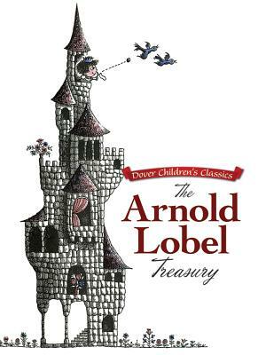 The Arnold Lobel Treasury by Arnold Lobel