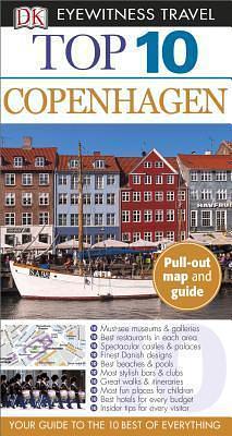 Top 10 Copenhagen by Lone Mouritsen, John Plumer, Jon Spaull