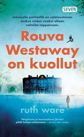 Rouva Westaway on kuollut by Ruth Ware