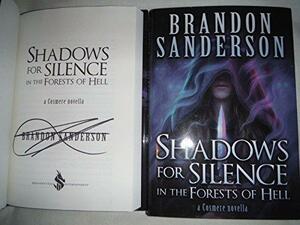 Shadows for Silence in the Forests of Hell; Perfect State by Brandon Sanderson