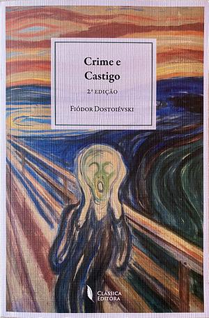 Crime e Castigo by Fyodor Dostoevsky