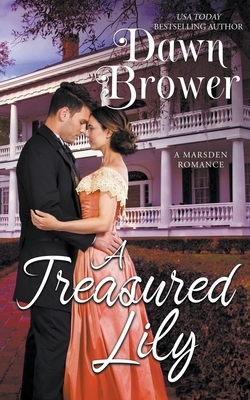 A Treasured Lily by Dawn Brower