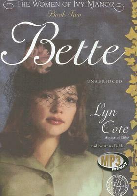 Bette by Lyn Cote