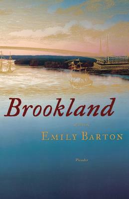 Brookland by Emily Barton