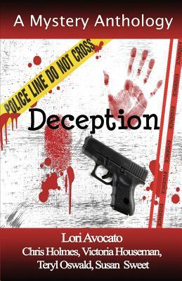 Deception by Terry Odell, Chris Holmes, Lori Avocato