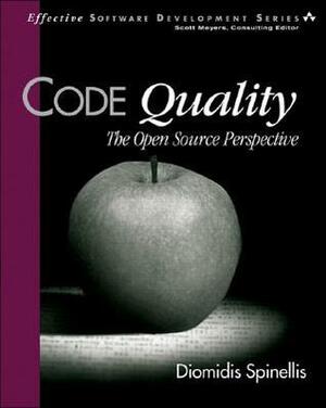 Code Quality: The Open Source Perspective by Diomidis Spinellis