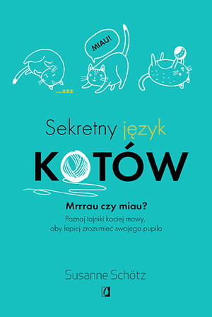 Sekretny język kotów by Susanne Schötz