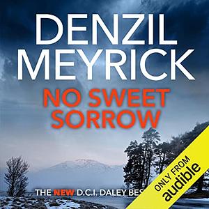 No Sweet Sorrow by Denzil Meyrick