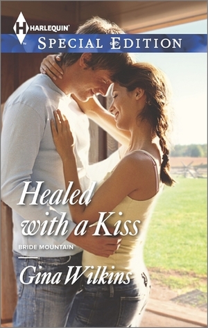 Healed with a Kiss by Gina Wilkins