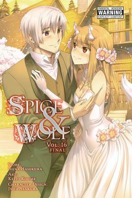 Spice and Wolf, Vol. 16 (manga) by Isuna Hasekura, Keito Koume