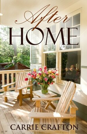 After Home by Carrie Crafton