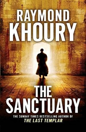 The Sanctuary by Raymond Khoury