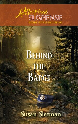 Behind the Badge by Susan Sleeman