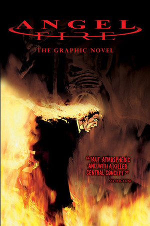 Angel Fire: The Graphic Novel by Chris Blythe, Steve Parkhouse