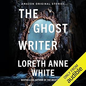 The Ghost Writer by Loreth Anne White