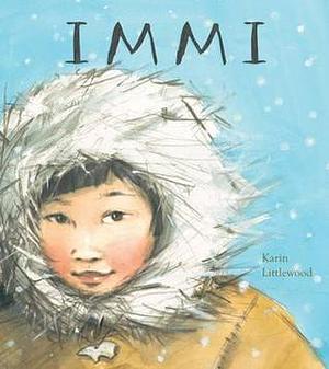 IMMI by Karin Littlewood, Karin Littlewood