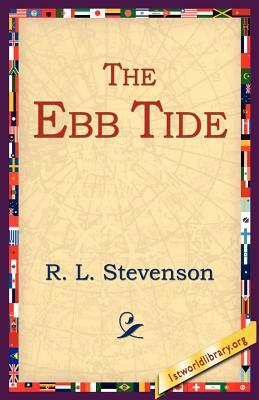 The Ebb Tide by Robert Louis Stevenson, Robert Louis Stevenson