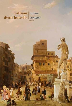 Indian Summer by William Dean Howells, Wendy Lesser