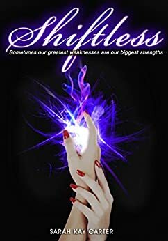 Shiftless by Sarah Kay Carter