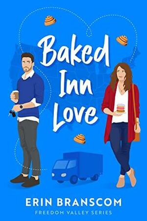 Baked Inn Love by Erin Branscom