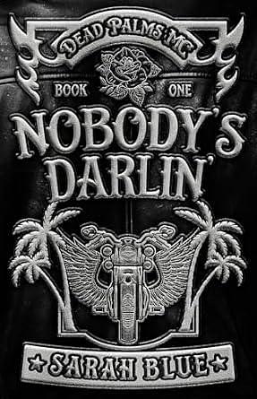 Nobody's Darlin by Sarah Blue