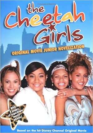 The Cheetah Girls Movie by Deborah Gregory, Jasmine Jones