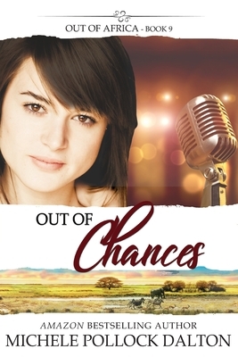 Out of Chances by Michele Pollock Dalton