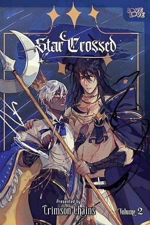 Star Crossed, Volume 2 by Crimson Chains