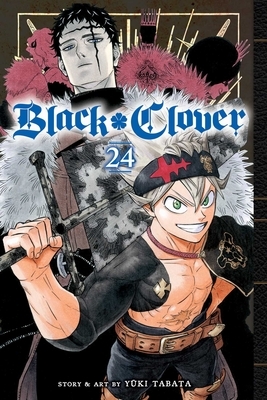 Black Clover, Vol. 24 by Yûki Tabata