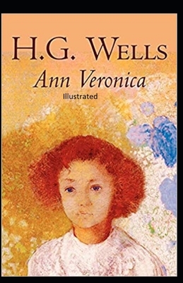 Ann Veronica Illustrated by H.G. Wells