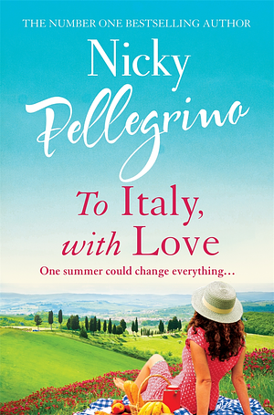 To Italy, with Love by Nicky Pellegrino