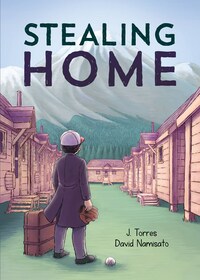 Stealing Home by J. Torres