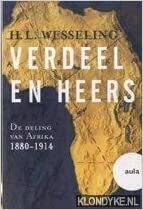 Verdeel en heers: de deling van Afrika 1880-1914 by H.L. Wesseling