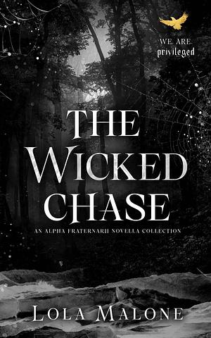 The Wicked Chase by Lola Malone