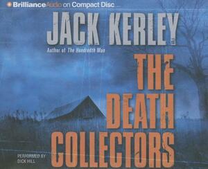 The Death Collectors by Jack Kerley