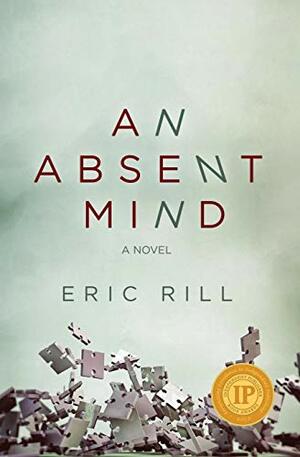 An Absent Mind by Eric Rill