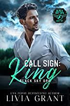 Call sign: King by Livia Grant