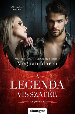 A ​Legenda visszatér by Meghan March