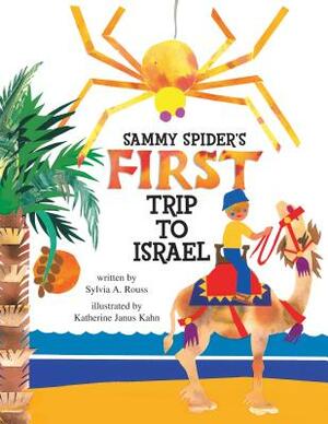 Sammy Spider's First Trip to Israel by Sylvia A. Rouss