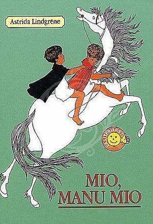 Mio, manu Mio by Astrid Lindgren, Mudīte Treimane