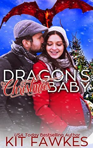 Dragon's Christmas Baby by Kit Fawkes, Kit Tunstall