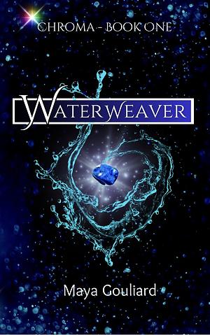 Waterweaver by Maya Gouliard