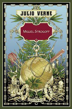 Miguel Strogoff by Jules Verne