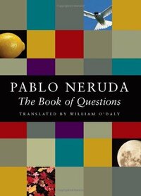 The Book of Questions by Pablo Neruda