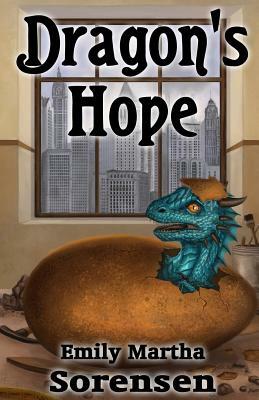 Dragon's Hope by Emily Martha Sorensen