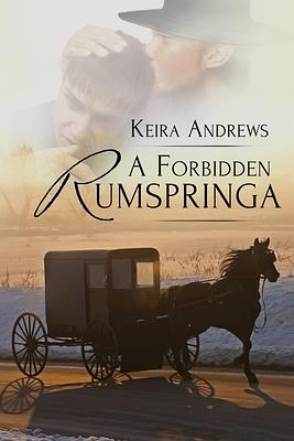 A Forbidden Rumspringa by Keira Andrews