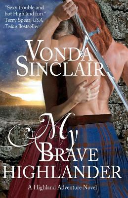 My Brave Highlander by Vonda Sinclair