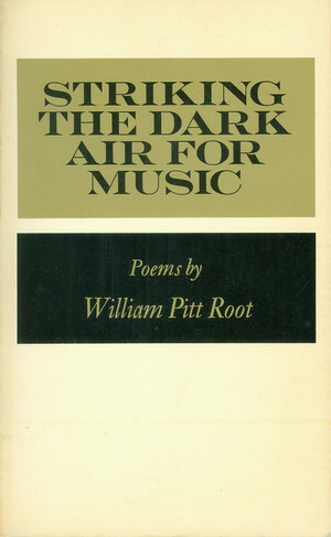 Striking the Dark Air for Music by William Pitt Root