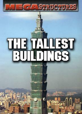 The Tallest Buildings by Susan K. Mitchell