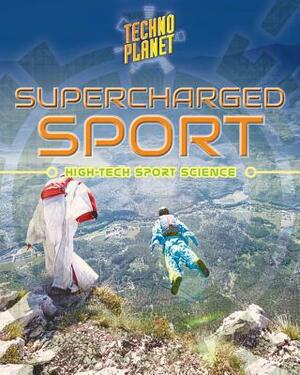 Supercharged Sports by Paula Johanson